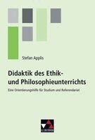 Stefan Applis - Didaktik des Ethik- und Philosophieunterrichts, Häftad