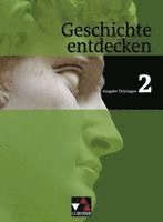 Arnold Bühler, Wolfgang Geiger, Siegfried Gomell, Felix Hinz, Jobst-H. Homeier, Arnold Bühler, Ulrich Mayer, Björn Onken - Geschichte entdecken Thüringen 2, Häftad
