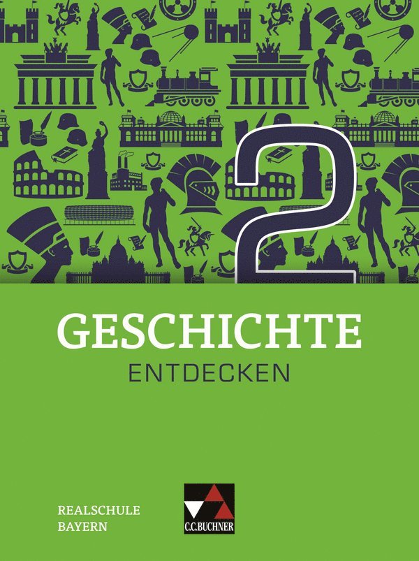 Geschichte entdecken 2 Lehrbuch Bayern 1