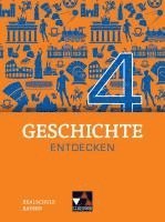 bokomslag Geschichte entdecken 4 Lehrbuch Bayern