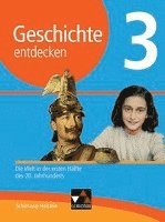 Klaus Dieter Hein-Mooren, Ulrich Maye, Andreas Reuter, Rolf Schulte, Benjamin Stello, Rolf Schulte, Benjamin Stello - Geschichte entdecken 3 Lehrbuch Schleswig-Holstein, Inbunden