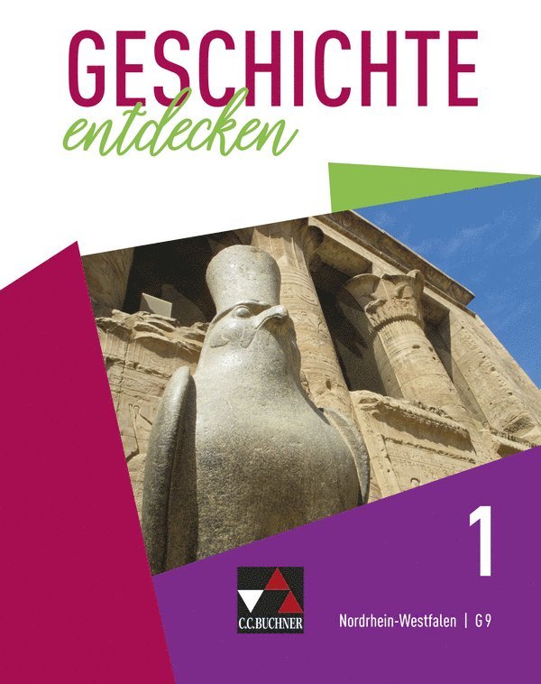 Geschichte entdecken 1 Lehrbuch Nordrhein-Westfalen (G9) 1