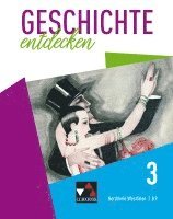 bokomslag Geschichte entdecken 3 Lehrbuch Nordrhein-Westfalen NRW 3 (G9)