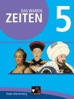 bokomslag Das waren Zeiten 5 Schülerband Neue Ausgabe Baden-Württemberg
