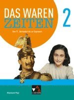 bokomslag Das waren Zeiten Neu 2 Schülerband Rheinland-Pfalz