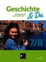 Henrike Albrecht, Benjamin Stello, Dennis Dornbrack, Moritz Felgner, Klaus Dieter Hein-Mooren, Sabine Hillebrecht, Antje Hoffmann, Johannes Köpcke, Joachim Link, Rolf Schulte - Geschichte & Du Berlin/Brandenburg 7/8, Inbunden