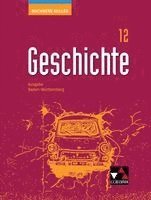 Florian Wagner, Brückner, Julian Kümmerle, Thomas Ott, Andreas Schenk, Dagmar Setz, Markus Reinbold, Dieter Brückner, Julian Kümmerle, Markus Reinbold - Buchners Kolleg Geschichte Baden-Württemberg 12 Lehrbuch, Inbunden