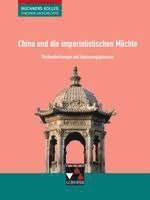 Friedrich Anders, Stephan Kohser, Heike Krause-Leipoldt, Ulrich Mücke, Thomas Ott - China und die imperialistischen Mächte, Häftad
