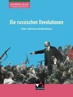 Boris Barth, Klaus Dieter Hein-Mooren, Stephan Kohser, Heike Krause-Leipoldt, Thomas Ott - Die russischen Revolutionen, Häftad