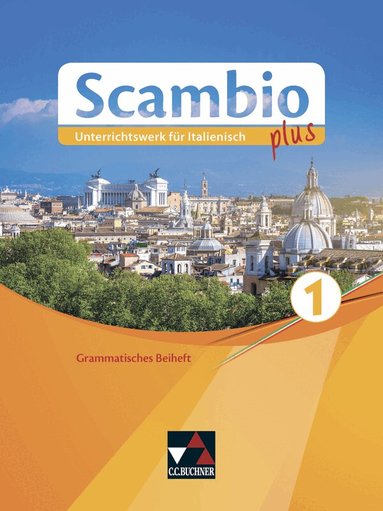 Verena Bernhofer, Antonio Bentivoglio - Scambio plus 1 Grammatisches Beiheft, Häftad
