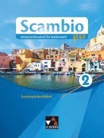 Scambio plus 2 Grammatisches Beiheft 1