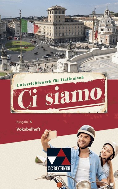 Martin Stenzenberger, Michaela Banzhaf, Anne-Rose Fischer, Paola Bernabei, Sonja Schmiel - Ci siamo! A Vokabelheft, Häftad