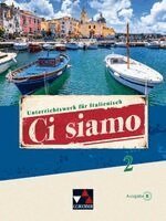 Anne-Rose Fischer, Julia Gerlach, Ingrid Ickler, Brigitte Ludwig, Tiziana Miceli, Raffaella Sgrosso-Velten, Martin Stenzenberger, Christian Aigner, Elisabeth Aigner, Michaela Banzhaf, Cornelia Bayer, Paola Bernabei, Alessandra Bianchi, Maria-Lucia Di Miceli, Paola Bernabei, Anne-Rose Fischer - Ci siamo B 2, Inbunden