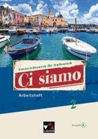Ingrid Ickler, Brigitte Ludwig, Tiziana Miceli, Christian Aigner, Elisabeth Aigner, Paola Bernabei, Alessandra Bianchi, Maria-Lucia Di Miceli, Anne-Rose Fischer, Julia Gerlach, Paola Bernabei, Anne-Rose Fischer - Ci siamo B AH 2, Häftad