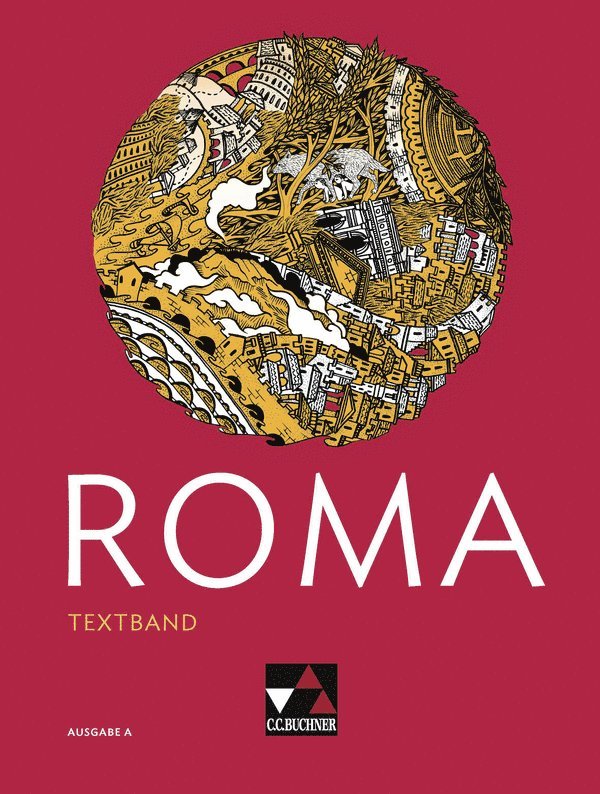 Martin Biermann, Michael Meier, Christian Müller, Stefan Müller, Jan-Christian Ramm, Clement Utz, Frank Goldmann, Tobias Hüttner, Ulf Jesper, Andrea Kammerer, Michael Kargl, Holger Klischka, Maria Krichbaumer, Norbert Larsen, Clement Utz, Andrea Kammerer - Roma A Textband, Inbunden