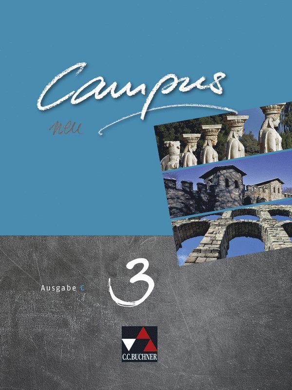 Reinhard Heydenreich, Andrea Kammerer, Michael Lobe, Wilhelm Pfaffel, Clement Utz, Christian Zitzl, Clement Utz, Andrea Kammerer - Campus C Neu 3 Lehrbuch, Inbunden
