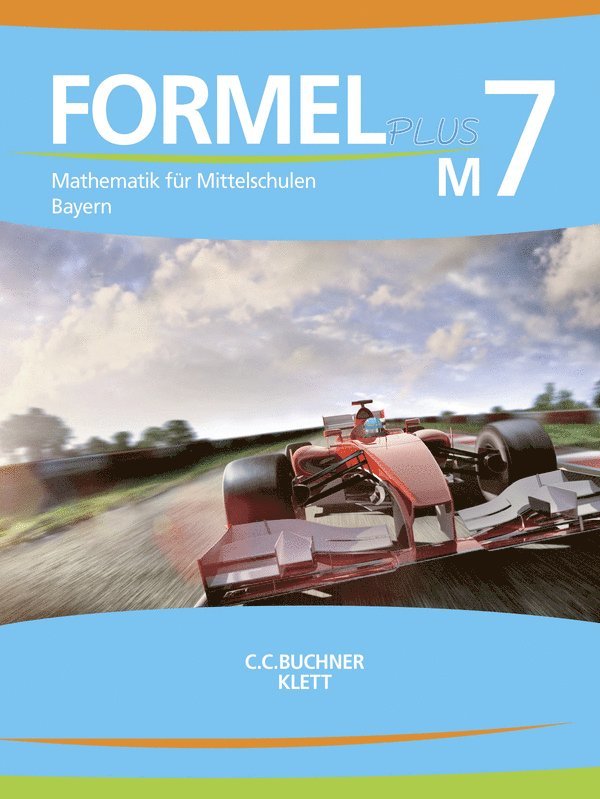 Engelbert Vollath, Jan Brucker, Sonja Götz, Karl Haubner, Manfred Hilmer, Sebastian Hirn, Wolfgang Höchbauer, Silke Schmid, Karl Haubner, Engelbert Vollath - Formel PLUS M7 Bayern, Inbunden