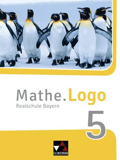 Andreas Gilg, Michael Kleine, Patricia Weixler, Simon Weixler, Michael Kleine, Patricia Weixler, Simon Weixler - Mathe.Logo 5 Schülerband Neu Bayern, Häftad