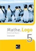 bokomslag Mathe.Logo 5 Arbeitsheft Neu Realschule Bayern