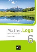 bokomslag Mathe.Logo 6 Arbeitsheft Neu Realschule Bayern