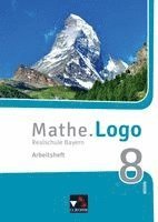 Dagmar Beyer, Michael Kleine, Michael Kleine, Patricia Weixler, Simon Weixler - Mathe.Logo 8 I neu Arbeitsheft Realschule Bayern, Häftad