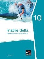 bokomslag mathe.delta10 Schülerband Gymnasium Bayern