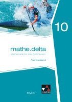 bokomslag mathe.delta10 Trainingsband  Gymnasium Bayern