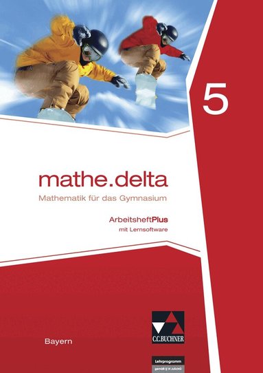Franz Eisentraut, Petra Leeb, Ulrike Schätz, Franz Eisentraut, Petra Leeb - mathe.delta 5 Arbeitsheft Plus Bayern, Häftad