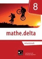 bokomslag mathe.delta 8 Arbeitsheft Nordrhein-Westfalen