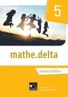 bokomslag mathe.delta 5 Arbeitsheft plus Nordrhein-Westfalen