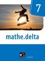 Jörg Aldag, Sabine Castelli, Michael Kleine, Thorsten Scheffner, Annett Schyschka, Tobias Sildatke, Sabine Castelli, Michael Kleine - mathe.delta Hamburg 7, Inbunden