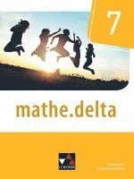 Viola Adam, Johannes Basler, Michael Kleine, Karin Lemme, Jacqueline Pachal, Gabriela Reimann, Carsten Stoeter, Viola Adam, Michael Kleine - mathe.delta Berlin/BB 7 Ausgabe ab 2024, Inbunden