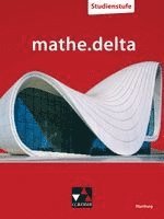 Tobias Sildatke, Veli Akyildiz, Jörg Aldag, Benjamin Castillo-Schulz, Axel Goy, Dominik Hilbert, Christoph Hempfer, Romy Hempfer, Catrin Köninger, Thorsten Scheffner, Axel Goy - mathe.delta Hamburg Studienstufe, Inbunden