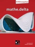 Sabine Castelli, Marcel Voldrich, Heiko Etzold, Dominik zur Heiden, Annika Neu-Hermanns, Frank Nix, Robert Lammert, Christian van Randenborgh, Tobias Schaffrin, Ellen Voigt, Sabine Castelli, Christian van Randenborgh - mathe.delta NRW Einführungsphase, Inbunden