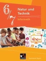 bokomslag Natur und Technik 6/7: Informatik Gymnasium Bayern