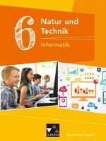 bokomslag Natur und Technik 6: Informatik Bayern