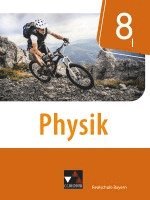 bokomslag Physik 8/I Schülerband Realschule Bayern