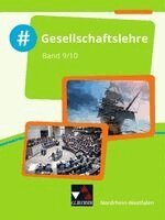 Mehmet Akyazi, Marie Schmidt, Ayla Schrödter, Veronika Simon, Teresa Tuncel, Peter Verwohlt, Christin Vogler, Johannes Deeken, Laura Grabosch, Carsten Hinz, Nicola Huhn, Robert Löffler, Nicolai Rasky, Christin Richter, David Schäfer - #Gesellschaftslehre NRW 9/10, Inbunden