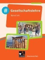 Mehmet Akyazi, Michael Dieterichs, Laura Hammel, Nicolai Rasky, Lara Rothmann, Anetta Trojecka, Peter Verwohlt, Andreas Schindele - #Gesellschaftslehre RLP 5/6, Inbunden