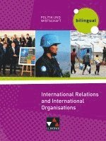 bokomslag Politik und Wirtschaft - bilingual. International Relations and International Organisations