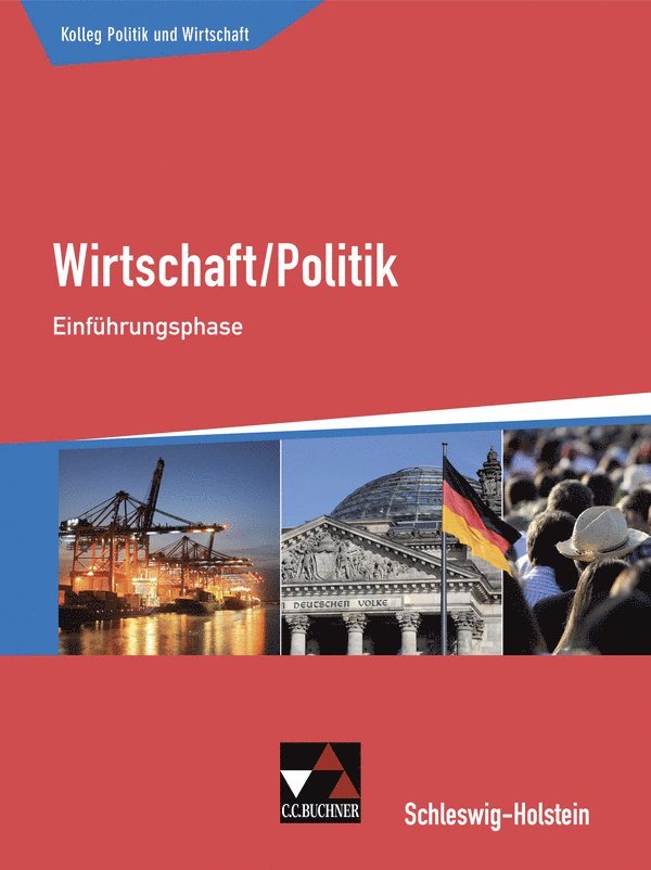 Janika Apitz, Stephan Benzmann, Andreas Hamm-Reinöhl, Dörthe Hecht, Anita Hitzler - Kolleg Politik und Wirtschaft Einführungsphase Schleswig-Holstein, Inbunden