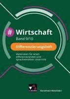 #Wirtschaft NRW Differenzierungsheft 9/10 1