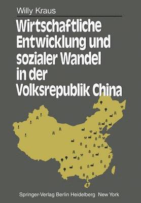 bokomslag Wirtschaftliche Entwicklung und sozialer Wandel in der Volksrepublik China