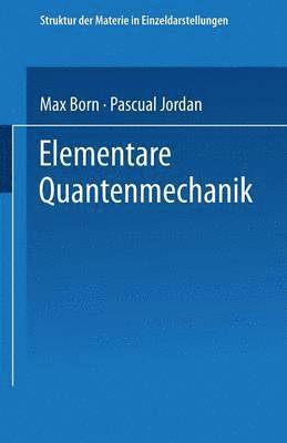 Elementare Quantenmechanik 1
