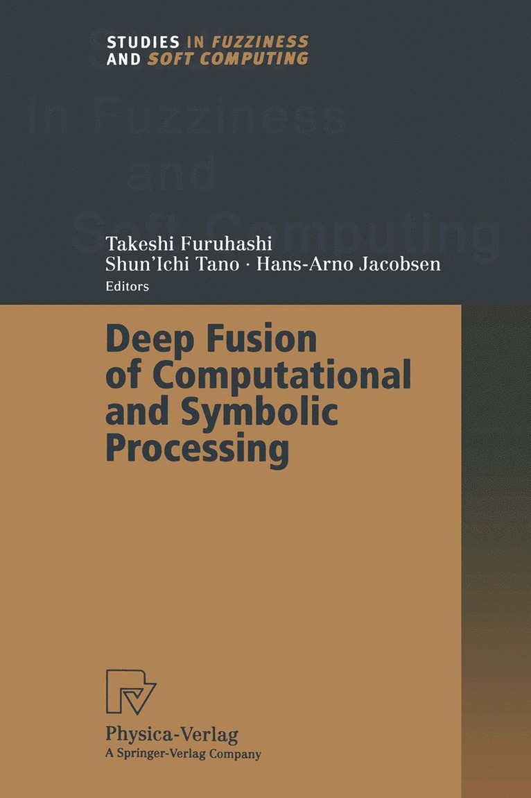 Deep Fusion of Computational and Symbolic Processing 1