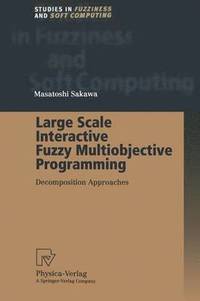 bokomslag Large Scale Interactive Fuzzy Multiobjective Programming