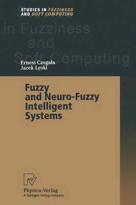 Fuzzy and Neuro-Fuzzy Intelligent Systems 1