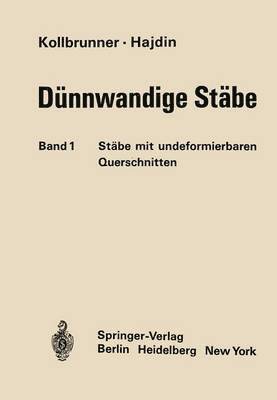 Curt F. Kollbrunner, Nikola Hajdin - Stäbe mit undeformierbaren Querschnitten, Häftad