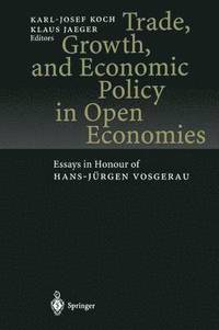 bokomslag Trade, Growth, and Economic Policy in Open Economies
