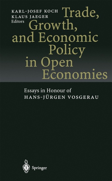 bokomslag Trade, Growth, and Economic Policy in Open Economies